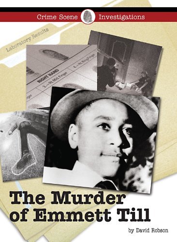 Cover for David Robson · The Murder of Emmett Till (Crime Scene Investigations) (Hardcover bog) (2010)