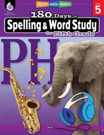 Cover for Shireen Pesez Rhoades · 180 Days™: Spelling and Word Study for Fifth Grade: Practice, Assess, Diagnose - 180 Days of Practice (Paperback Book) (2019)