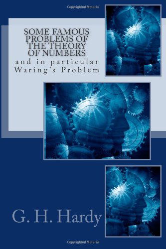 G. H. Hardy · Some Famous Problems of the Theory of Numbers and in Particular Waring's Problem (Taschenbuch) (2024)