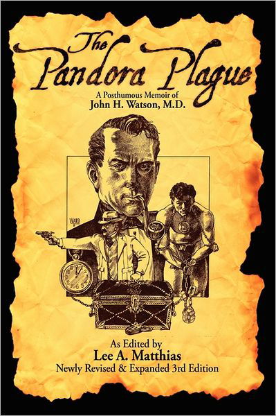 Cover for Lee a Matthias · The Pandora Plague: a Posthumous Memoir of John H. Watson, M.d. (Pocketbok) (2009)