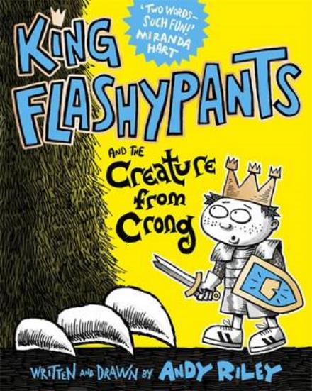 Cover for Andy Riley · King Flashypants and the Creature From Crong: Book 2 - King Flashypants (Audiobook (CD)) [Unabridged edition] (2017)