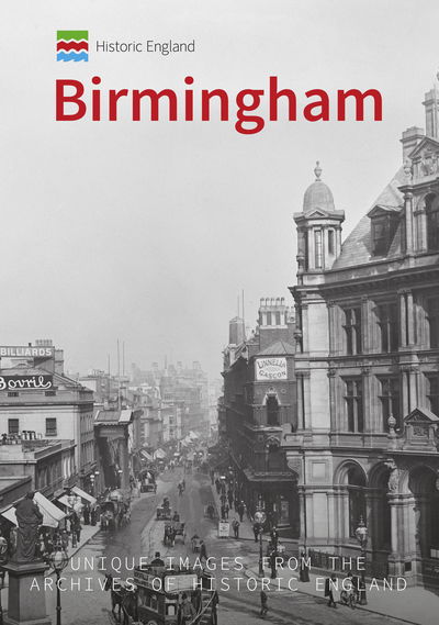 Cover for Andrew Homer · Historic England: Birmingham: Unique Images from the Archives of Historic England - Historic England (Paperback Book) (2019)