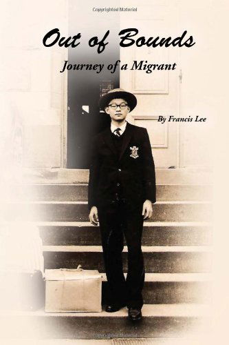 Cover for Francis Lee · Out of Bounds: Journey of a Migrant (Paperback Book) [Multilingual edition] (2010)