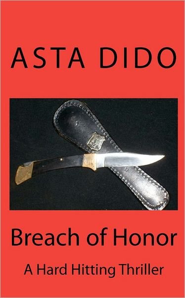 Cover for Asta Dido · Breach of Honor (Pocketbok) (2010)