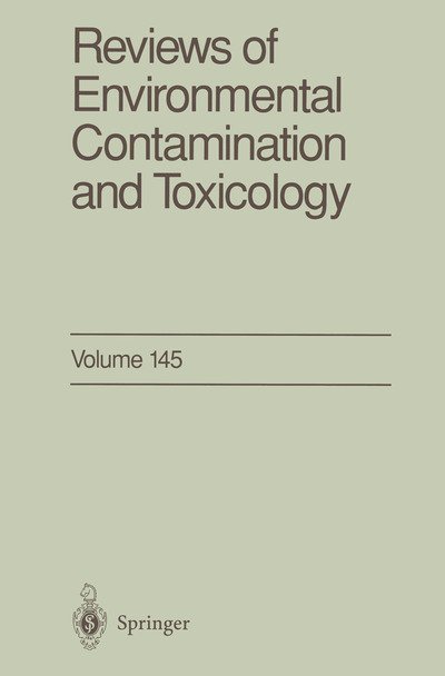 Reviews of Environmental Contamination and Toxicology - Reviews of Environmental Contamination and Toxicology - George W. Ware - Livros - Springer-Verlag New York Inc. - 9781461275138 - 16 de setembro de 2011