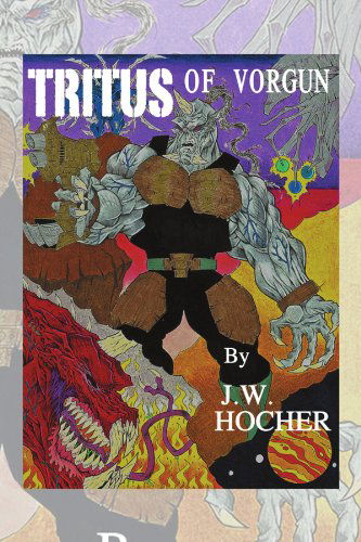 Cover for J W. Hocher · Tritus of Vorgun (Paperback Book) (2011)