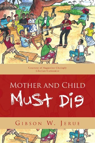 Cover for Gibson W Jerue · Mother and Child Must Die (Pocketbok) (2012)