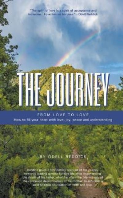Cover for Odell Reddick · The Journey: From Love to Love How to Fill Your Heart With Love, Joy, Peace and Understanding (Paperback Bog) (2019)