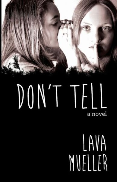 Cover for Lava Mueller · Don't Tell (Pocketbok) (2014)