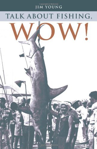 Cover for Jim Young · Talk About Fishing, Wow! (Pocketbok) (2014)
