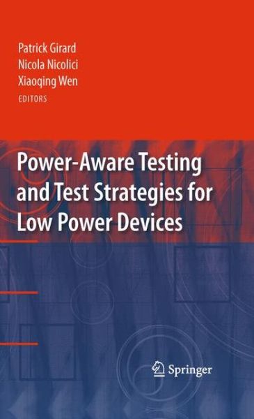 Cover for Patrick Girard · Power-Aware Testing and Test Strategies for Low Power Devices (Paperback Book) [2010 edition] (2014)