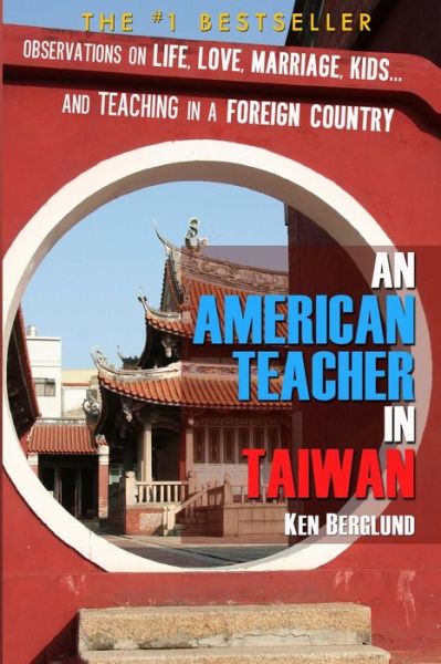 Cover for Ken Berglund · An American Teacher in Taiwan (Paperback Book) (2012)