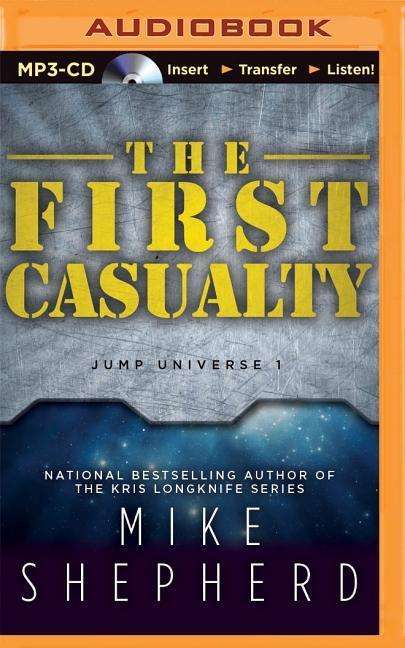 Cover for Mike Shepherd · The First Casualty (MP3-CD) (2015)