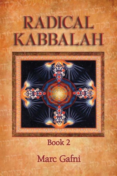 Cover for Marc Gafni · Radical Kabbalah Book 2 (Paperback Book) (2015)