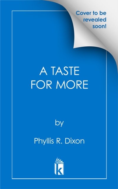 Cover for Phyllis R. Dixon · A Taste for More (Taschenbuch) (2024)