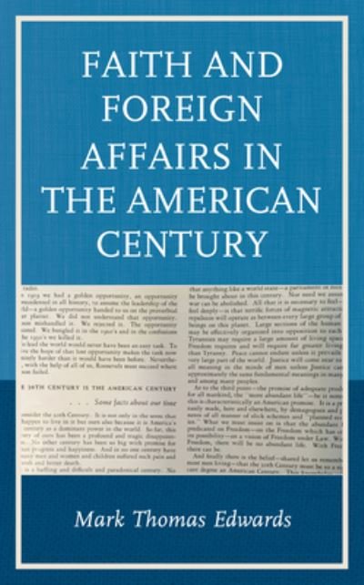 Mark Thomas Edwards · Faith and Foreign Affairs in the American Century - Religion in American History (Paperback Book) (2021)