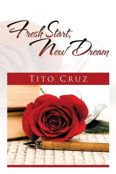 Cover for Tito Cruz · Fresh Start, New Dream (Paperback Bog) (2014)