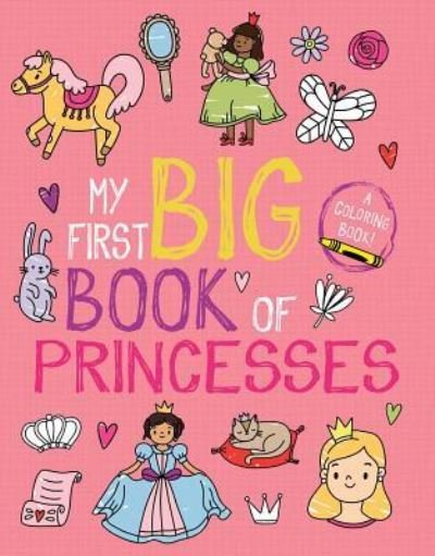 Cover for Little Bee Books · My First Big Book of Princesses (Paperback Book) (2019)