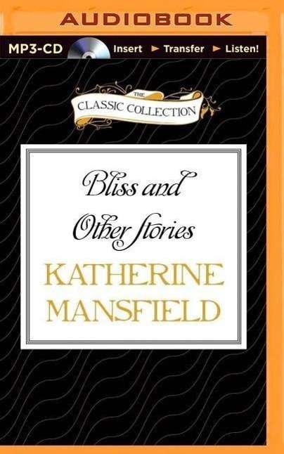 Cover for Katherine Mansfield · Bliss and Other Stories (MP3-CD) (2015)