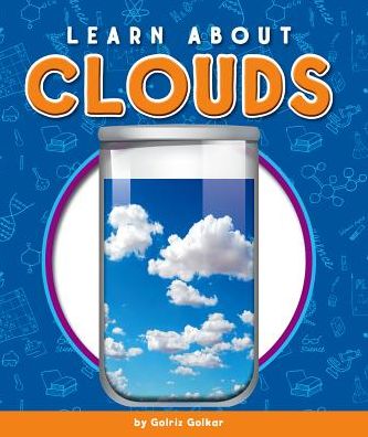 Cover for Golriz Golkar · Learn about Clouds (Hardcover Book) (2019)