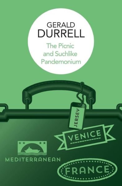 Cover for Gerald Durrell · The Picnic and Suchlike Pandemonium (Paperback Bog) (2016)