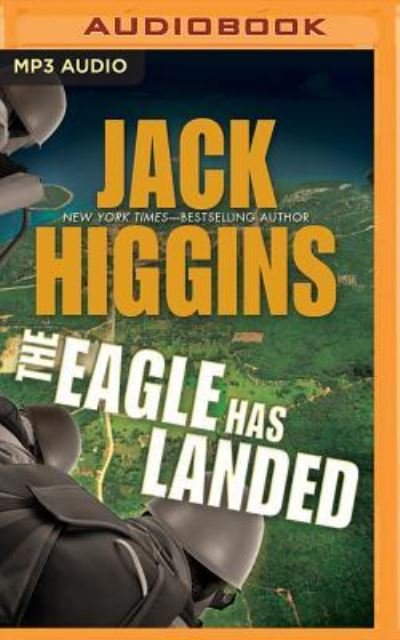 Cover for Jack Higgins · Eagle Has Landed, The (MP3-CD) (2016)