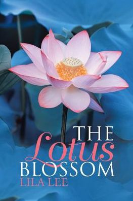 Cover for Lila Lee · The Lotus Blossom (Paperback Bog) (2017)