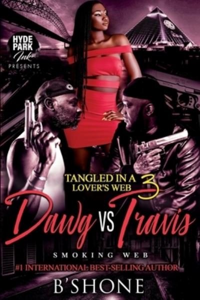 Cover for B'shone · Tangled in a Lover's Web 3 : Dawg vs. Travis (Taschenbuch) (2020)
