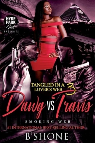 Cover for B'shone · Tangled in a Lover's Web 3 : Dawg vs. Travis (Paperback Book) (2020)