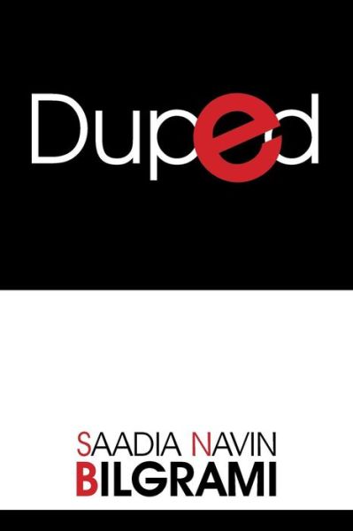 Cover for Saadia Navin Bilgrami · Duped (Paperback Book) (2015)