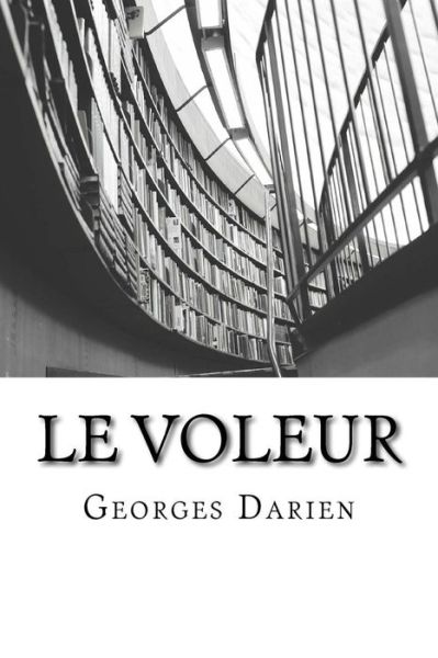 Cover for Georges Darien · Le Voleur (Paperback Book) (2016)