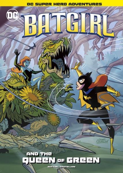 Cover for Laurie S Sutton · Batgirl and the Queen of Green (Hardcover Book) (2021)