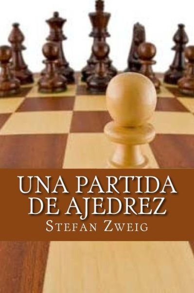 Cover for Stefan Zweig · Una partida de ajedrez (Paperback Bog) (2015)