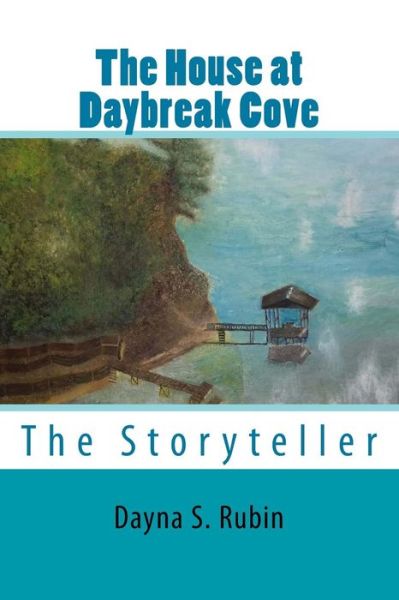 Cover for Dayna S Rubin · The House at Daybreak Cove (Pocketbok) (2016)