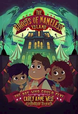 Cover for Carly Anne West · The Ghosts of Nameless Island: The Boy Who Could Fly: Vol. 2 - The Ghosts of Nameless Island (Taschenbuch) (2025)