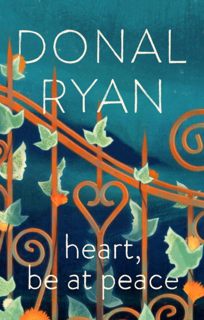 Cover for Donal Ryan · Heart, Be at Peace (Paperback Bog) (2024)