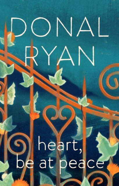 Cover for Donal Ryan · Heart, Be at Peace (Pocketbok) (2024)