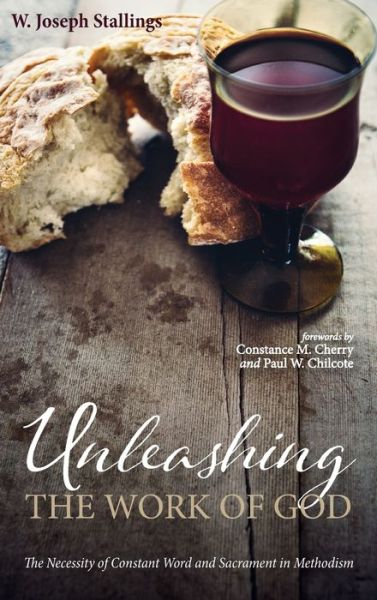 Cover for W. Joseph Stallings · Unleashing the Work of God (Book) (2019)