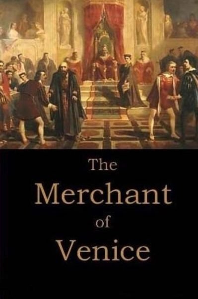 Cover for William Shakespeare · The Merchant of Venice by William Shakespeare. (Taschenbuch) (2016)