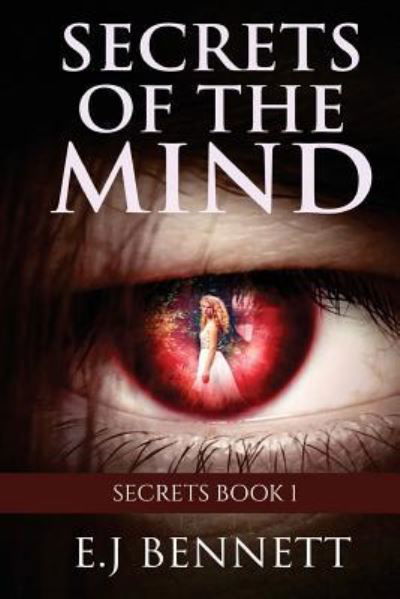 Cover for E J Bennett · Secrets of the mind (Paperback Bog) (2016)
