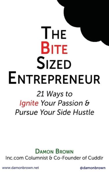 Cover for Damon Brown · The Bite-Sized Entrepreneur (Pocketbok) (2016)