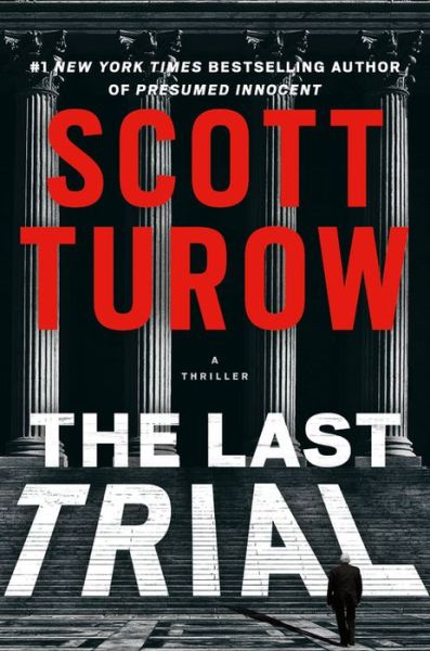 Cover for Scott Turow · The Last Trial (Hardcover Book) (2020)