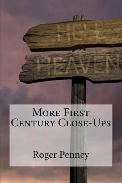 Cover for Roger Penney · More First Century Close-Ups (Paperback Book) (2016)