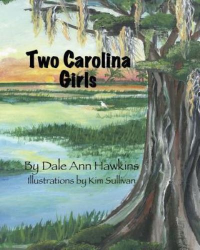 Cover for Dale Ann Hawkins · Two Carolina Girls (Paperback Book) (2017)