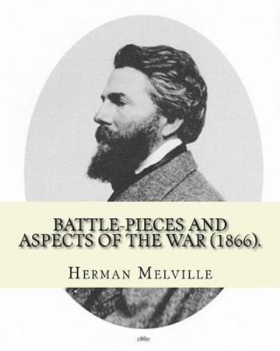 Cover for Herman Melville · Battle-Pieces and Aspects of the War (1866). by (Pocketbok) (2017)