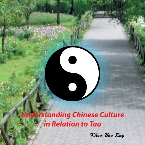 Cover for Khoo Boo Eng · Understanding Chinese Culture in Relation to Tao (Paperback Book) (2019)