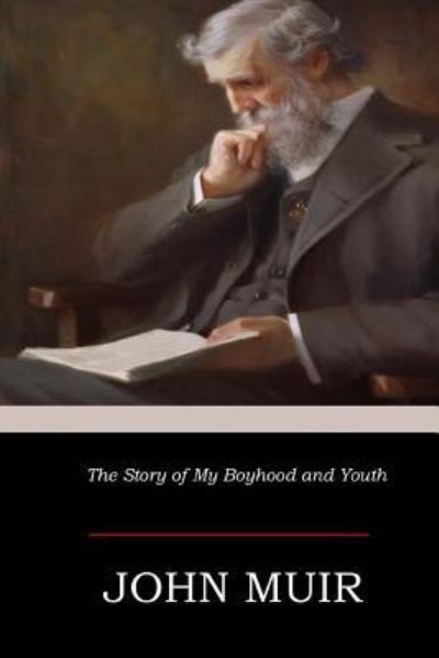 Cover for John Muir · The Story of My Boyhood and Youth (Paperback Book) (2017)