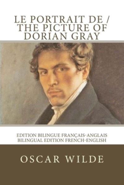 Cover for Oscar Wilde · Le portrait de Dorian Gray / The picture of Dorian Gray (Paperback Bog) (2017)