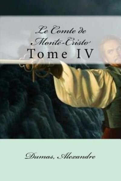 Cover for Dumas Alexandre · Le Comte de Monte-Cristo (Paperback Bog) (2017)