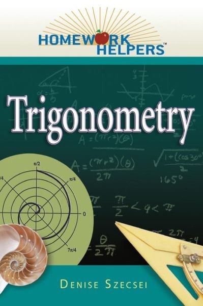 Cover for Denise Szecsei · Trigonometry - Homework Helpers (Pocketbok) (2006)